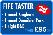 Fife Taster - 1 round Kinghorn + 1 round Dunnikier Park + 1 night B&B - from &pound;95pp