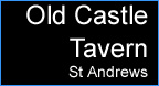 Old Castle Tavern St Andrews Old Castle Tavern St Andrews